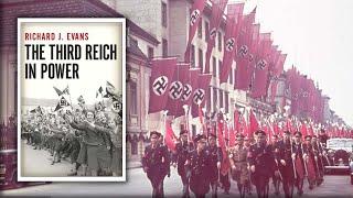 Nazi Germany Before WW2 | The Third Reich in Power by Richard J. Evans