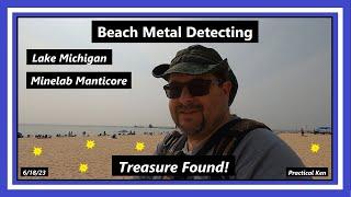 Treasure Found - Lake Michigan Beach - Metal Detecting - Minelab Manticore #minelabmanticore