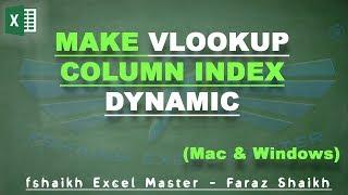 Make VLOOKUP Column Index Dynamic (Mac & Windows)