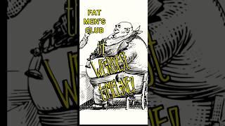 Weirdest Timeline: The Fat Men’s Club | #history #historyfacts #weirdhistory #strangehistory #fat