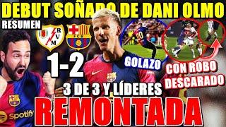 BRUTAL DANI OLMO, DEBUTA y DA la VICTORIA al BARÇA 1-2 al RAYO ¡3 de 3 y LÍDERES! ROBO DESCARADO