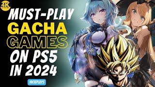 Must-Play Gacha Games on PlayStation 5 In 2024