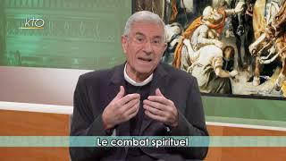 Un carême avec la Bible (3/6) : Le combat spirituel