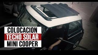 Instalación de techo solar para Mini Cooper paso a paso