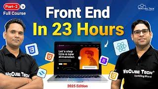 Frontend Web Development Full Course (JavaScript, Bootstrap, Tailwind, React JS) in 23 Hours -Part 2