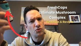 Freshcap Ultimate Mushroom -  Honest Review