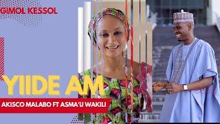 YIDE AM by AKISKO MALABO ft ASMA'U WAKILI