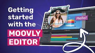 Getting Started with the Moovly Editor