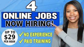 4 Hiring Immediately Work-From-Home Jobs Paying Up to $29 Per Hour!