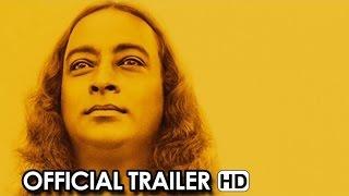 AWAKE: THE LIFE OF YOGANANDA Official Trailer #1 (2014) HD