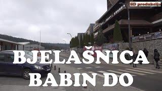 Bjelašnica  - Babin do