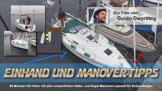SEGELN: Einhand- und Manöver-Tipps mit Guido Dwersteg (Hafenmanöver: Ablegen aus der Box)