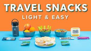 EASY Travel Snacks | TSA-Friendly Food and Road Trip Snacks For Your Next Trip