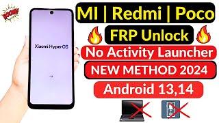 All Xiaomi HyperOS Gmail Account Bypass | 100% Working  (Without PC) 2024