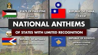 National Anthems of States with Limited Recognition