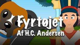 Fyrtøjet - Historie af H.C. Andersen | Godnathistorie