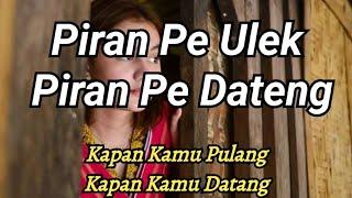 Lirik Lagu Sasak (Lombok) + Arti Bahasa Indonesia - Kungantih Epe Bae_Piran Pe Ulek Piran Pe Dateng