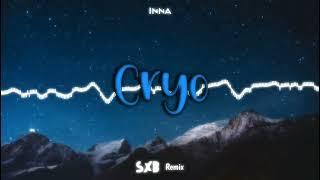 INNA - Cryo (SXB remix)