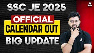 SSC JE 2025 Notification Date Out | SSC Exam Calendar 2025