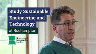 Introducing sustainable engineering and technology at University of Roehampton