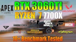 RTX 3060Ti + RYZEN 7 7700X | Test in 10+ Games | ( RTX 3060 Ti Gaming )