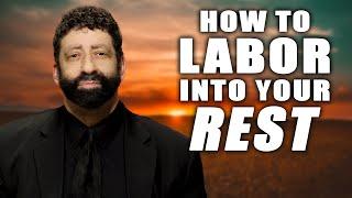 How To Labor Into Your Rest | Jonathan Cahn Sermon