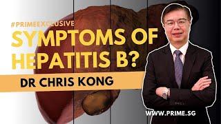 #PrimeExclusive: Symptoms of Hepatitis B | Dr Christopher Kong San Choon