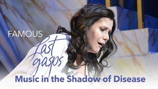 Famous Last Gasps: Music in the Shadow of Disease | Cedar Rapids Opera