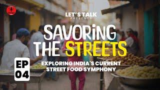 Savoring the Streets | EP#4