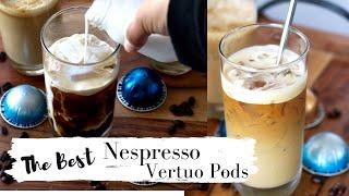 The Best Nespresso Vertuo Pods: Hot & Iced