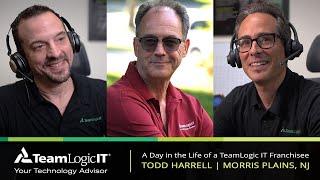 A Day in the Life of a TeamLogic IT Franchisee | Todd Harrell of Morris Plains, NJ