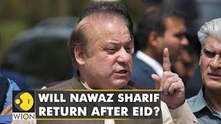 Will Nawaz Sharif return after Eid? Shehbaz-led government in Pakistan likely to secure relief