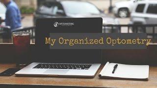 My Organized Optometry | Optometric Insights