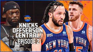 Knicks Offseason Central: Knicks BIG Trade?| | Brunson's Big Move | Randle Interview Reaction