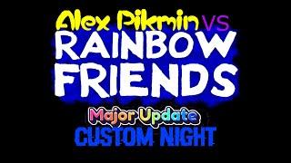 Alex Pikmin VS Rainbow Friends 1 Major Update Custom Night (A Maximum Rainbow Power Up)