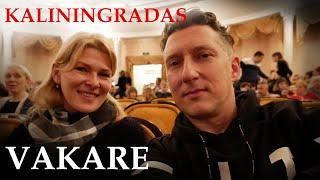 Kaliningradas - su elektronine viza 2/3d. Vakarinis miestas, lietuviškos prekės ir Dramos teatras
