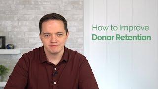 How to Improve Donor Retention