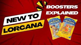 New to Lorcana? What's in a Booster Pack?