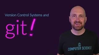 What is a version control system? What is git?