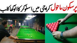 Karachi Biggest Snooker Club| Full Information