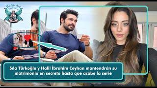 Sıla Türkoğlu y Halil İbrahim Ceyhan mantendrán su matrimonio en secreto hasta que acabe la serie