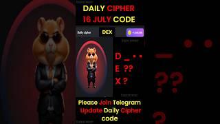 16 July daily cipher code hamster Kombat | Daily hamster kombat cipher code #hamsterkombat