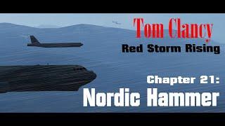 Red Storm Rising: Chapter 21 Nordic Hammer (full)