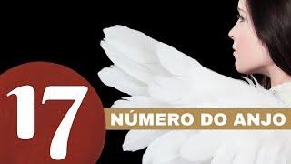 Número do anjo 17  - O que significa ver esse número com frequência? 17 Significando 