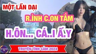 TRUYỆN THẬT 100% !! MỘT LẦN TRÓT DẠI !! MY NGUYỄN TV