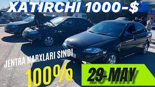 29-MAY JENTRA NARXLARI SINDI BUGUN .XATIRCHI MASHINA BOZORI 1000-$ TANLAB OLING