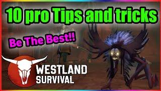 10 important Tips And Tricks For The Beginners!!  | Westland Survival  "Westland Guides" #3