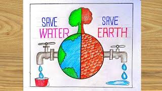 Save Water save Earth Drawing || How to draw Save water Save Earth drawing easy