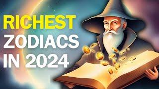 Nostradamus Named the RICHEST Zodiac Signs of 2024