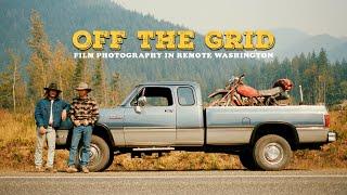 Off the Grid - Film Photography in Remote Washington